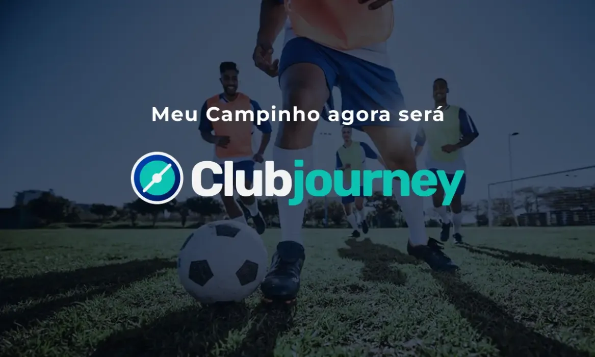 Meu Campinho agora será Clubjourney, entenda o que muda a partir de 3 de maio